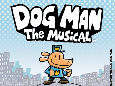 Dog Man: The Musical